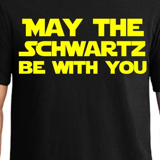 May The Schwartz Be With You Pajama Set