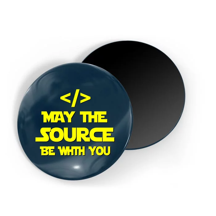 May The Source Be With You Magnet