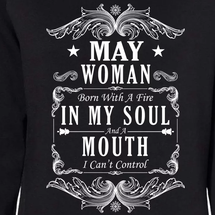 May Woman Funny Birthday Womens California Wash Sweatshirt