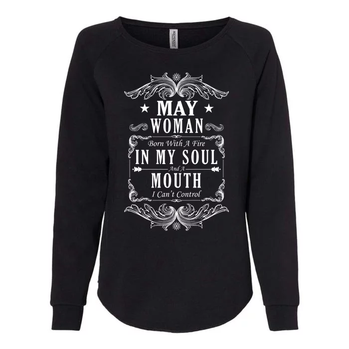 May Woman Funny Birthday Womens California Wash Sweatshirt