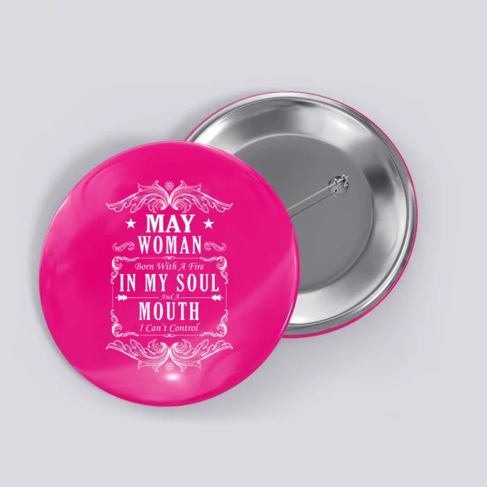 May Woman Funny Birthday Button