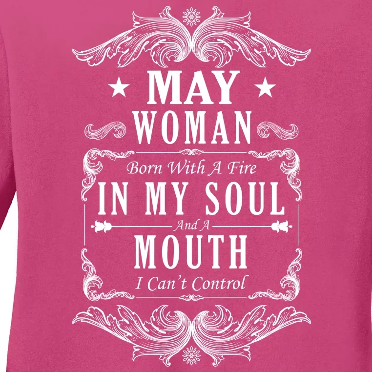 May Woman Funny Birthday Ladies Long Sleeve Shirt