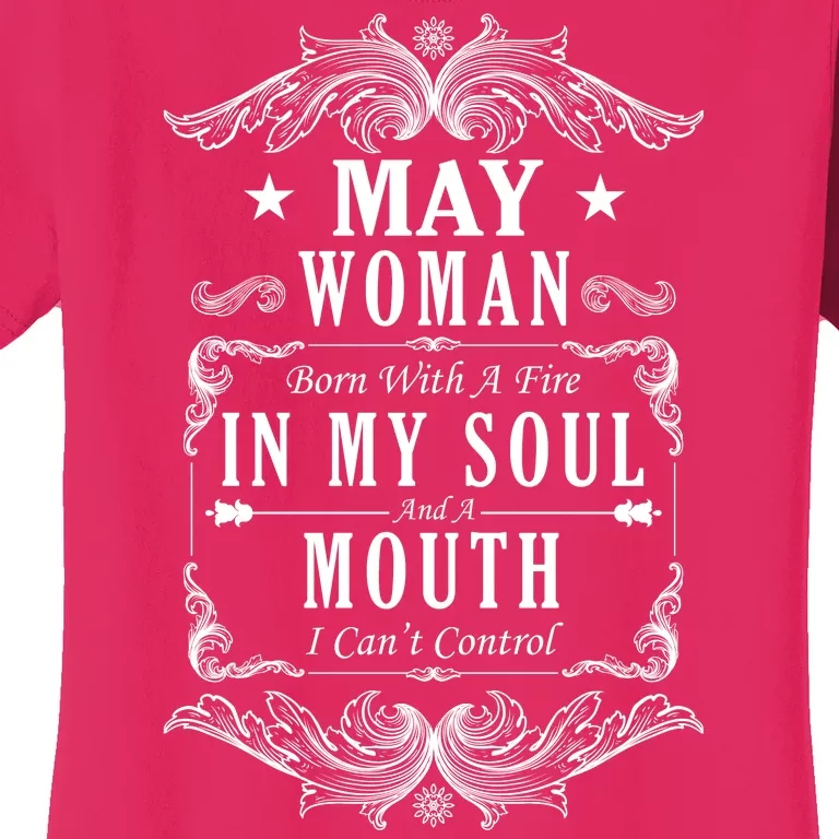 May Woman Funny Birthday Women's T-Shirt