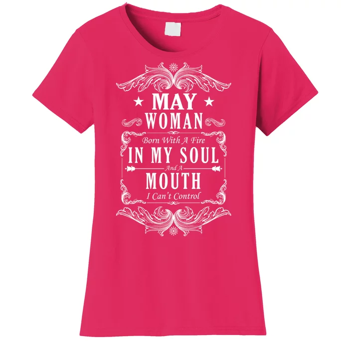 May Woman Funny Birthday Women's T-Shirt