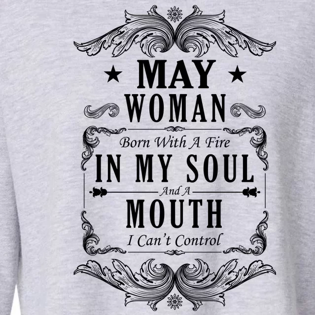 May Woman Funny Birthday Cropped Pullover Crew