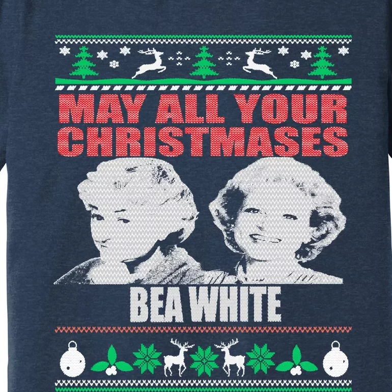 May All Your Christmases Bea White Premium T-Shirt