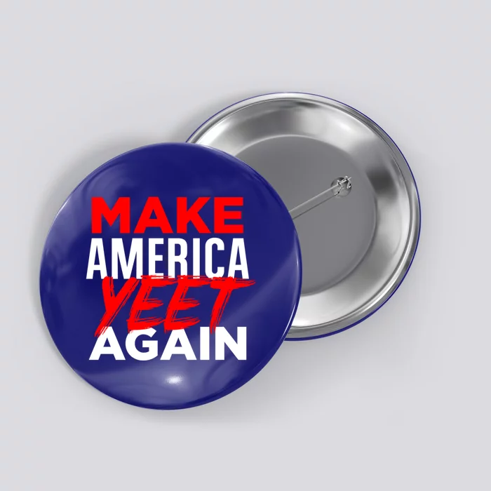 Make America Yeet Again Patriotic Trump Merica Great 2020 Gift Button