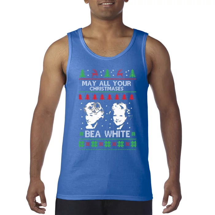 May All Your Christmases Bea White Funny Holiday Ugly Cute Gift Tank Top