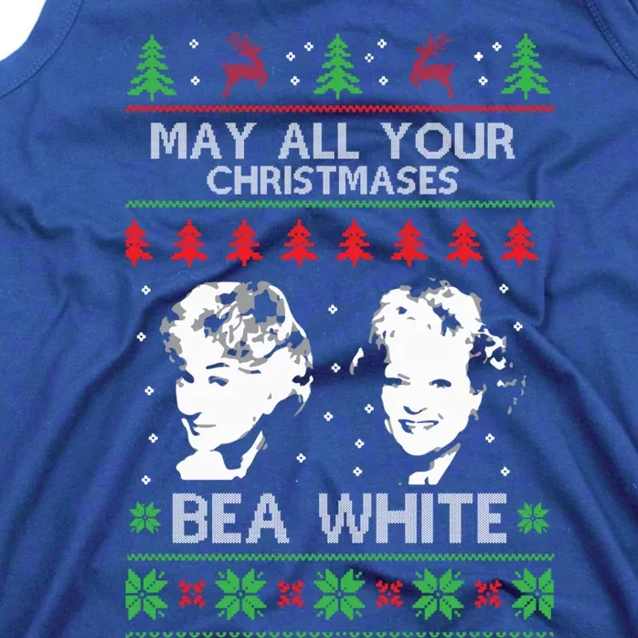 May All Your Christmases Bea White Funny Holiday Ugly Cute Gift Tank Top