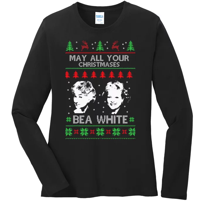 May All Your Christmases Bea White Funny Holiday Festive Ladies Long Sleeve Shirt