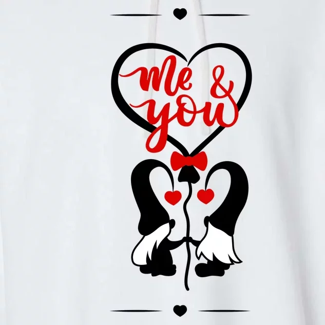 Me And You Happy Valentines Day Gnomes And Hearts Garment-Dyed Fleece Hoodie