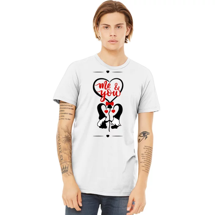 Me And You Happy Valentines Day Gnomes And Hearts Premium T-Shirt