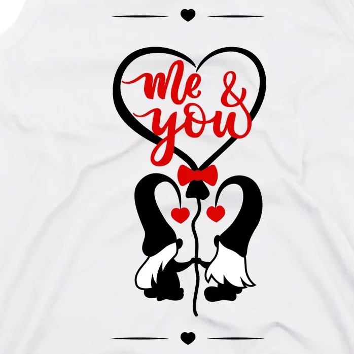 Me And You Happy Valentines Day Gnomes And Hearts Tank Top