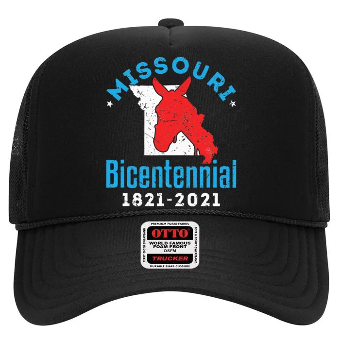 Missouri Bicentennial 18212021 200th Anniversary Mule High Crown Mesh Trucker Hat