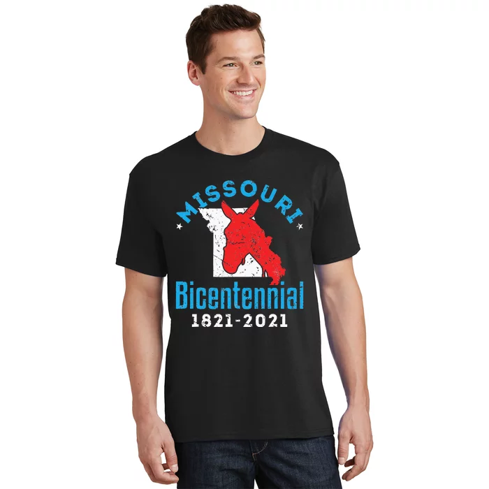 Missouri Bicentennial 18212021 200th Anniversary Mule T-Shirt