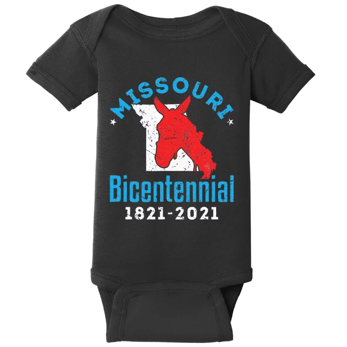 Missouri Bicentennial 18212021 200th Anniversary Mule Baby Bodysuit