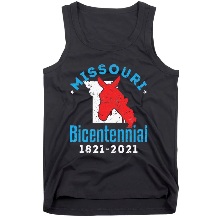 Missouri Bicentennial 18212021 200th Anniversary Mule Tank Top