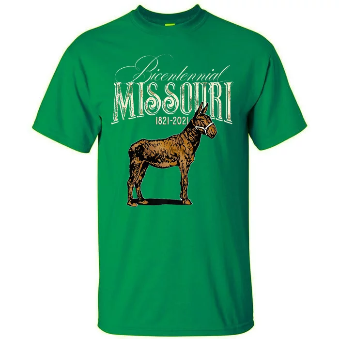 Missouri Bicentennial 2021 Anniversary Mule Proud Missourian Tall T-Shirt