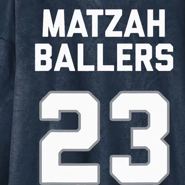 Matzah Baller 23 Funny Jewish Matzo Ball Pun Basketball Team Hooded Wearable Blanket