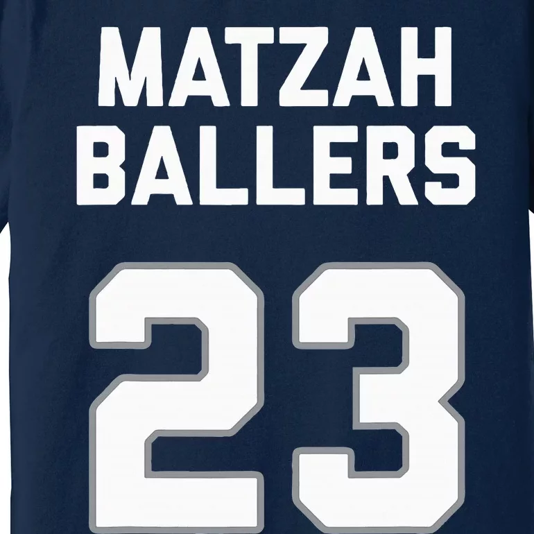 Matzah Baller 23 Funny Jewish Matzo Ball Pun Basketball Team Premium T-Shirt