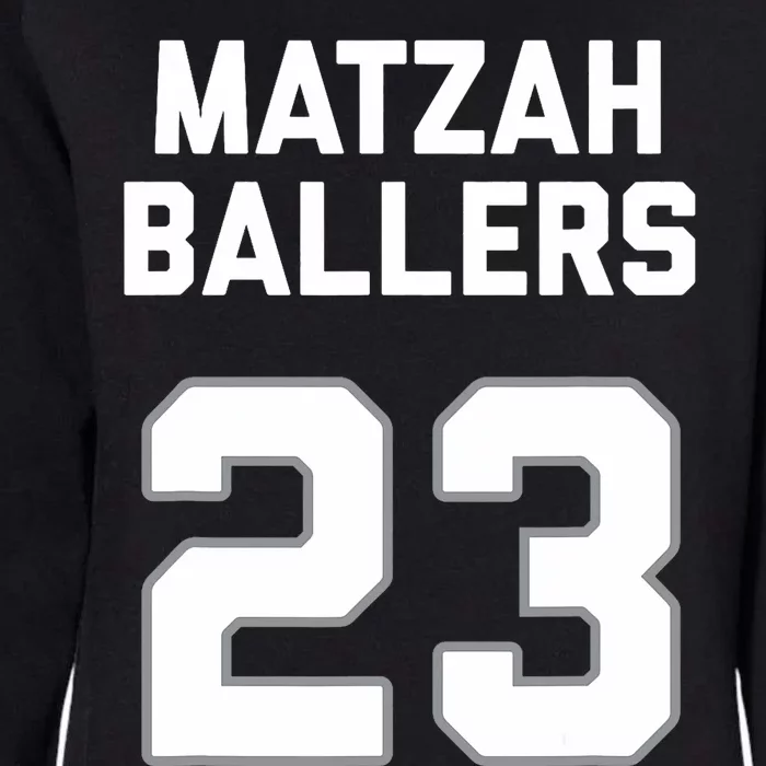 Matzah Baller 23 Funny Jewish Matzo Ball Pun Basketball Team Womens California Wash Sweatshirt