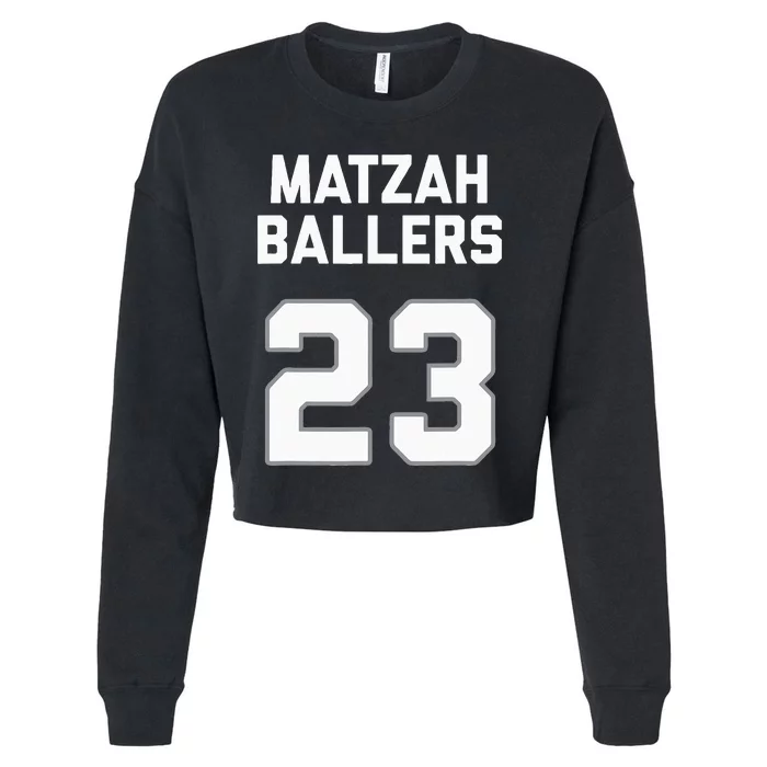 Matzah Baller 23 Jewish Matzo Ball Pun Basketball Team Cropped Pullover Crew