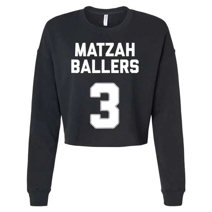 Matzah Baller 3 Funny Jewish Matzo Ball Pun Basketball Team Cropped Pullover Crew