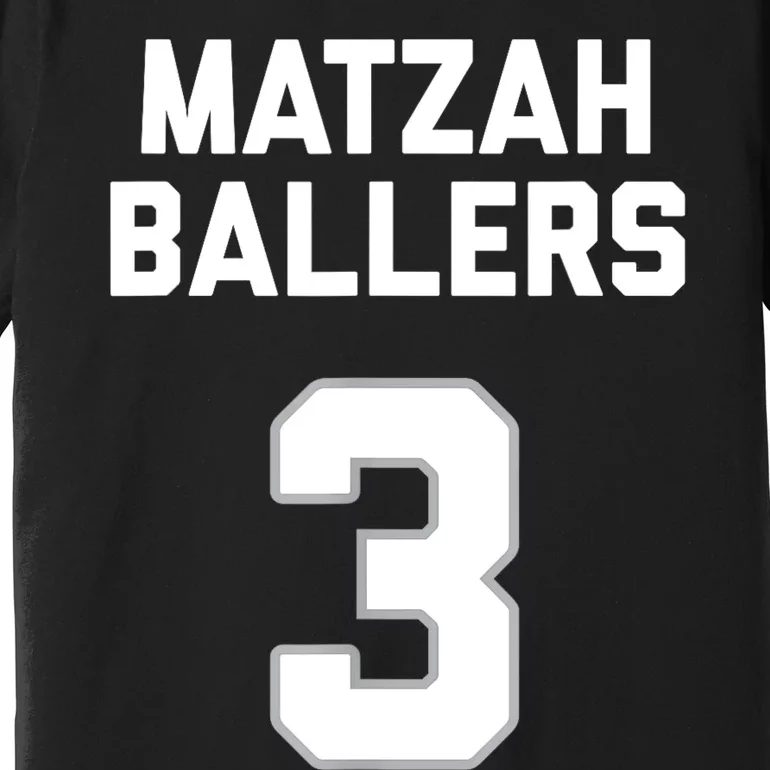 Matzah Baller 3 Funny Jewish Matzo Ball Pun Basketball Team Premium T-Shirt