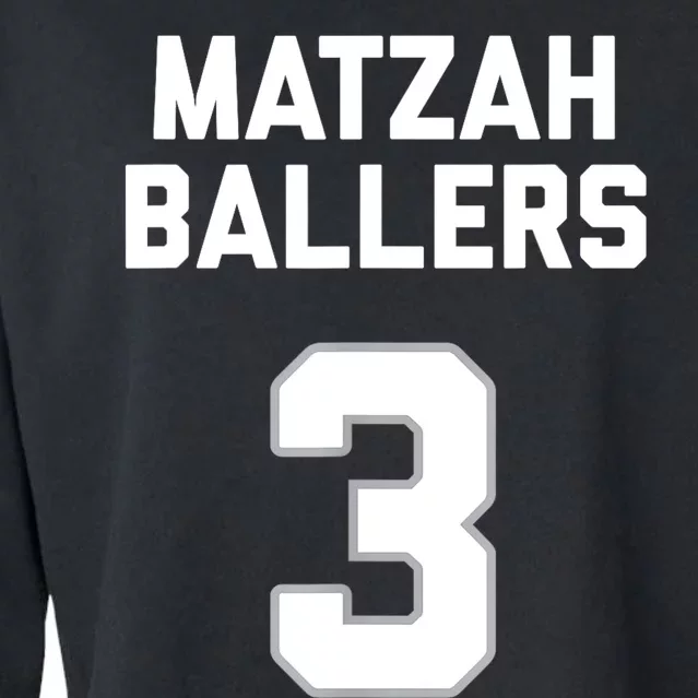 Matzah Baller 3 Funny Jewish Matzo Ball Pun Basketball Team Cropped Pullover Crew