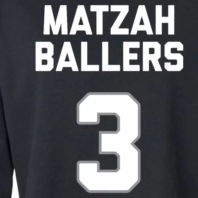 Matzah Baller 3 Funny Jewish Matzo Ball Pun Basketball Team Cropped Pullover Crew