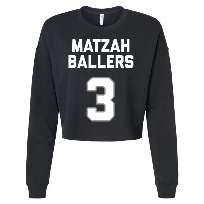 Matzah Baller 3 Funny Jewish Matzo Ball Pun Basketball Team Cropped Pullover Crew