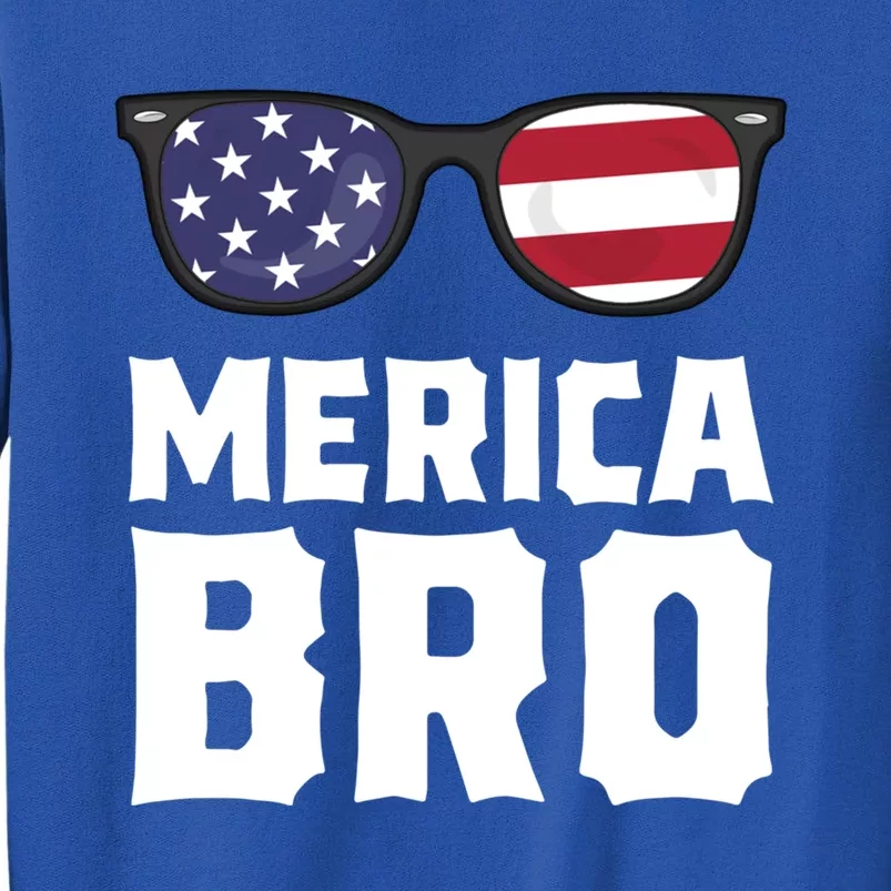 Merica Bro 4th Of July Gift Sunglasses Patriotic American Gift Tall Sweatshirt