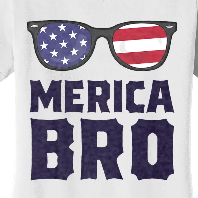 Merica Bro 4th Of July Sunglasses Patriotic American Women's T-Shirt