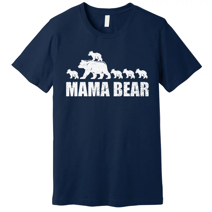 Mama Bear 5 Cubs Wo , Mothers Day S Premium T-Shirt