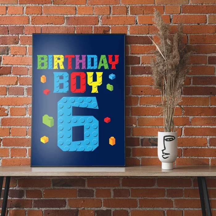 Master Builder 6th Birthday Boy 6 Six Year Building Bricks Poster