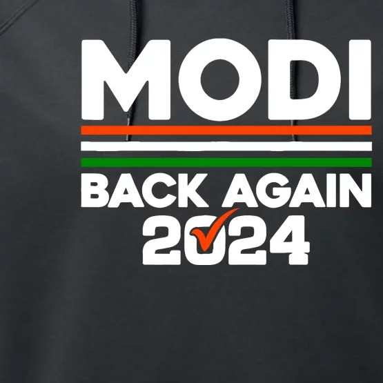 Modi Back Again 2024 Indian Presidential Election Performance Fleece Hoodie