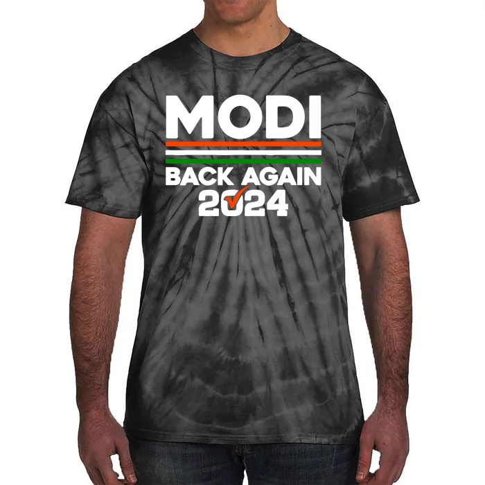 Modi Back Again 2024 Indian Presidential Election Tie-Dye T-Shirt