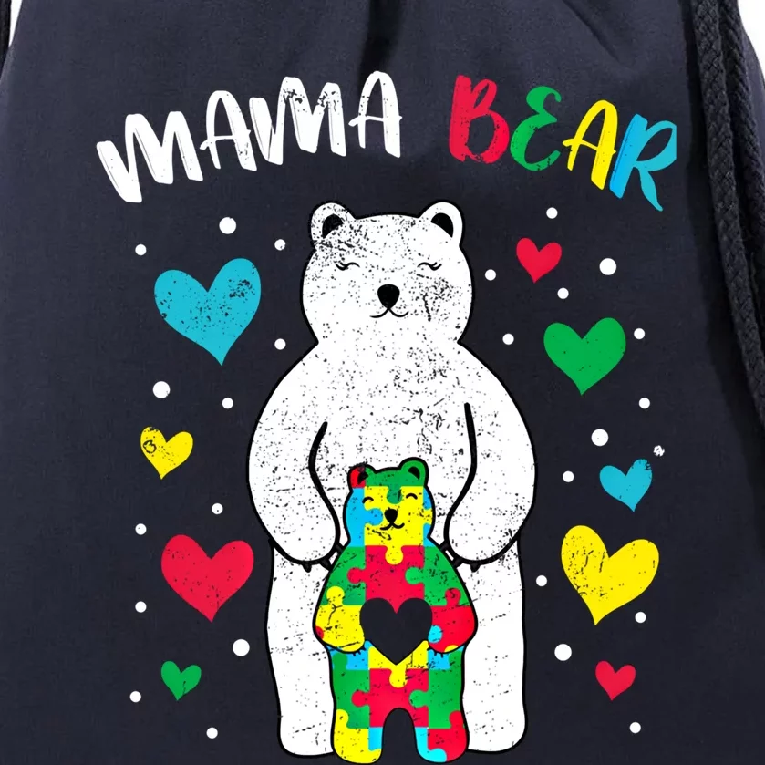 Mama Bear Autism Awareness Mom Support Autistic Son Daughter Great Gift Drawstring Bag