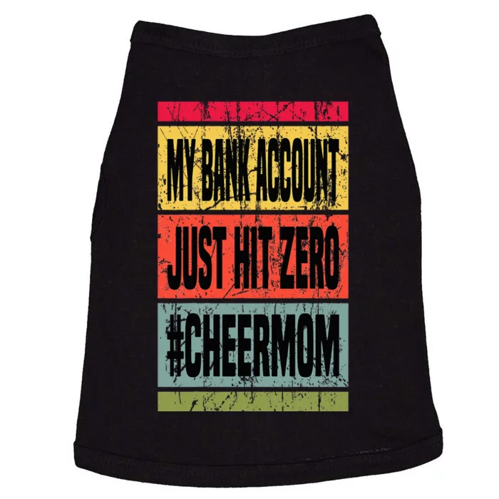 My Bank Account Just Hit Zero Cheer Mom MotherS Day Broke Doggie Tank