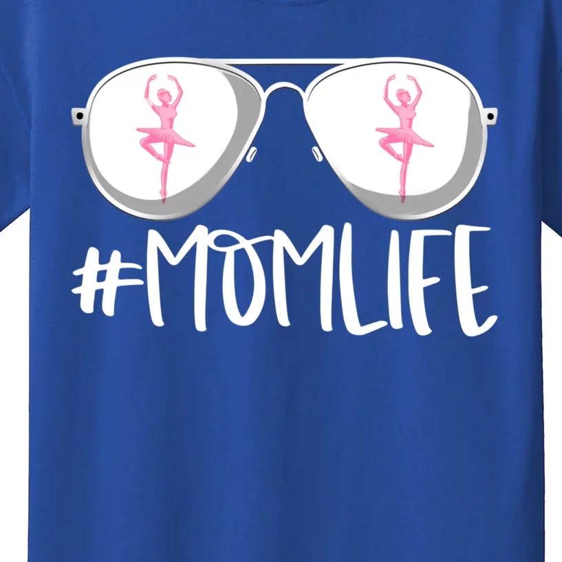 Momlife Ballerina Aviators MotherS Day Ballet Mom Life Gift Kids T-Shirt