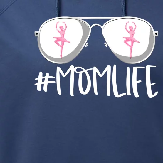 Momlife Ballerina Aviators MotherS Day Ballet Mom Life Gift Performance Fleece Hoodie