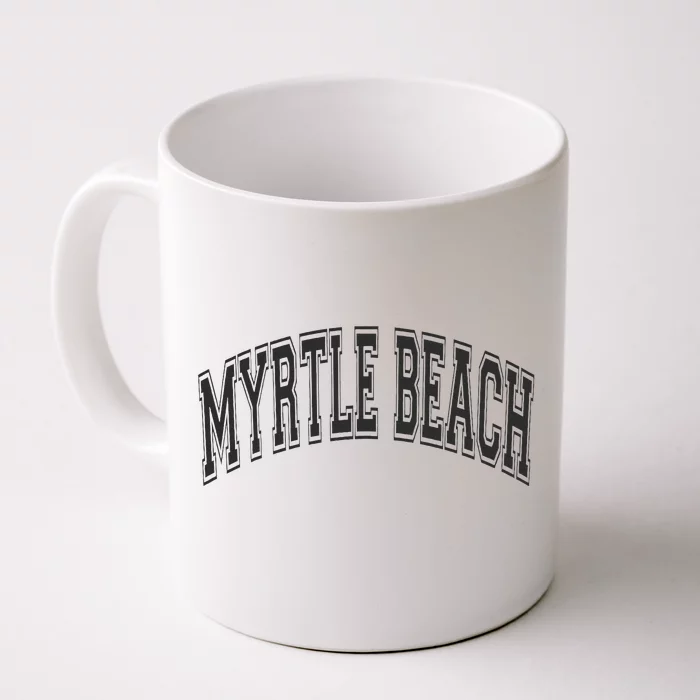 Myrtle Beach Arched Style Text Black With Black Print Front & Back Coffee Mug