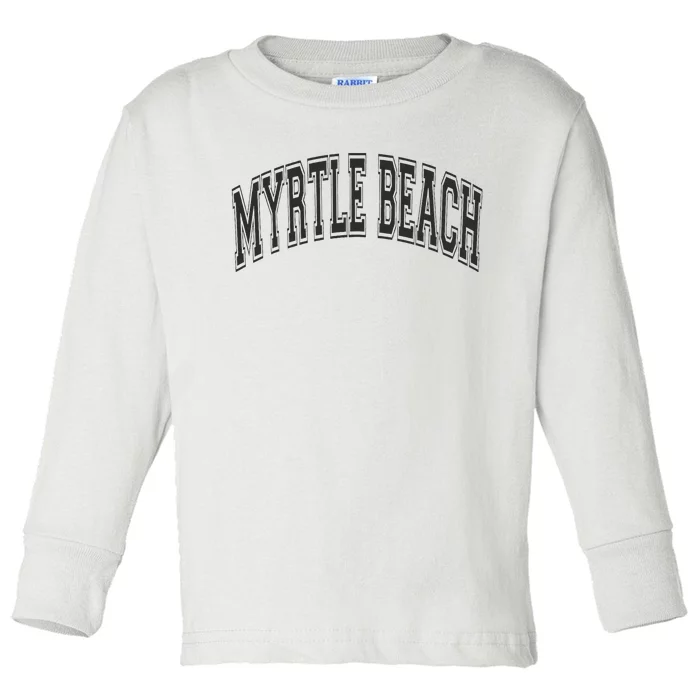 Myrtle Beach Arched Style Text Black With Black Print Toddler Long Sleeve Shirt