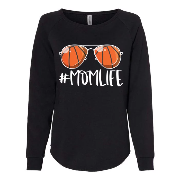 Momlife Basketball Aviators Mother's Day Bball Mom Life Great Gift Womens California Wash Sweatshirt