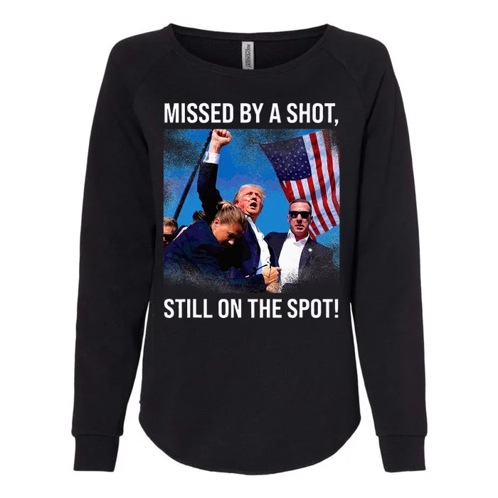 Missed By A Shot Donald Trump Historical Moment Womens California Wash Sweatshirt