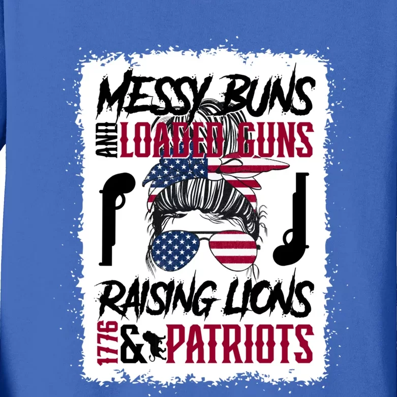 Messy Buns And Loaded Guns Raising Lions And Patriots Mom Great Gift Kids Long Sleeve Shirt