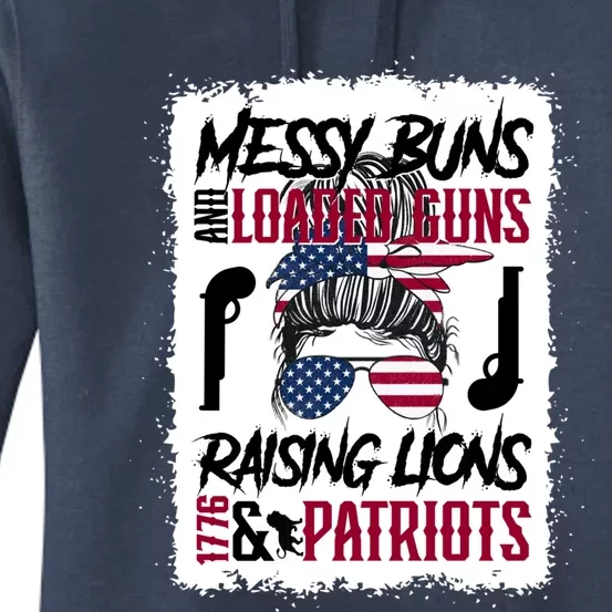 Messy Buns And Loaded Guns Raising Lions And Patriots Mom Great Gift Women's Pullover Hoodie