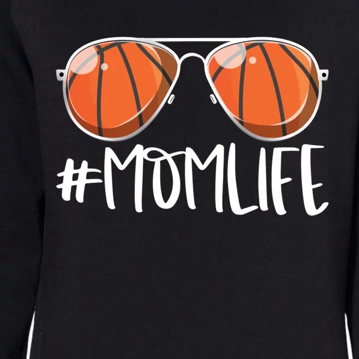 Momlife Basketball Aviators Mother's Day Bball Mom Life Gift Womens California Wash Sweatshirt