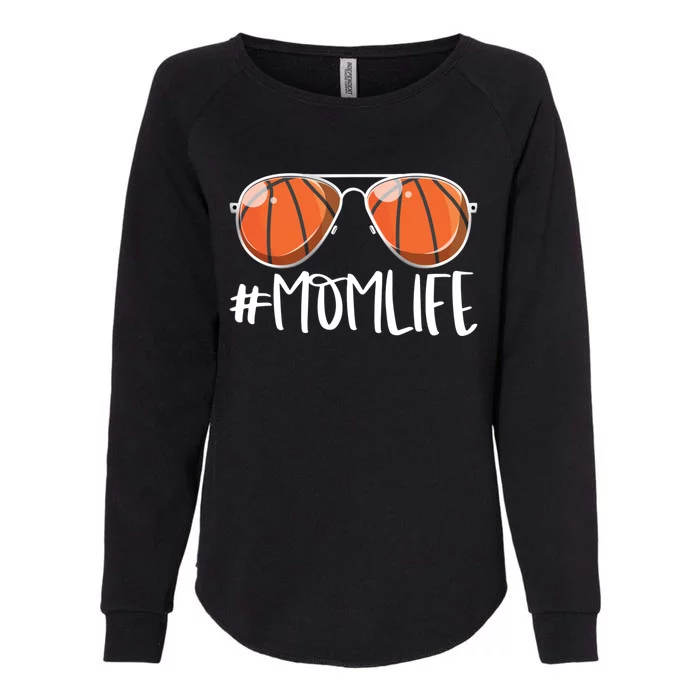 Momlife Basketball Aviators Mother's Day Bball Mom Life Gift Womens California Wash Sweatshirt