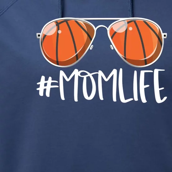 Momlife Basketball Aviators Mother's Day Bball Mom Life Gift Performance Fleece Hoodie